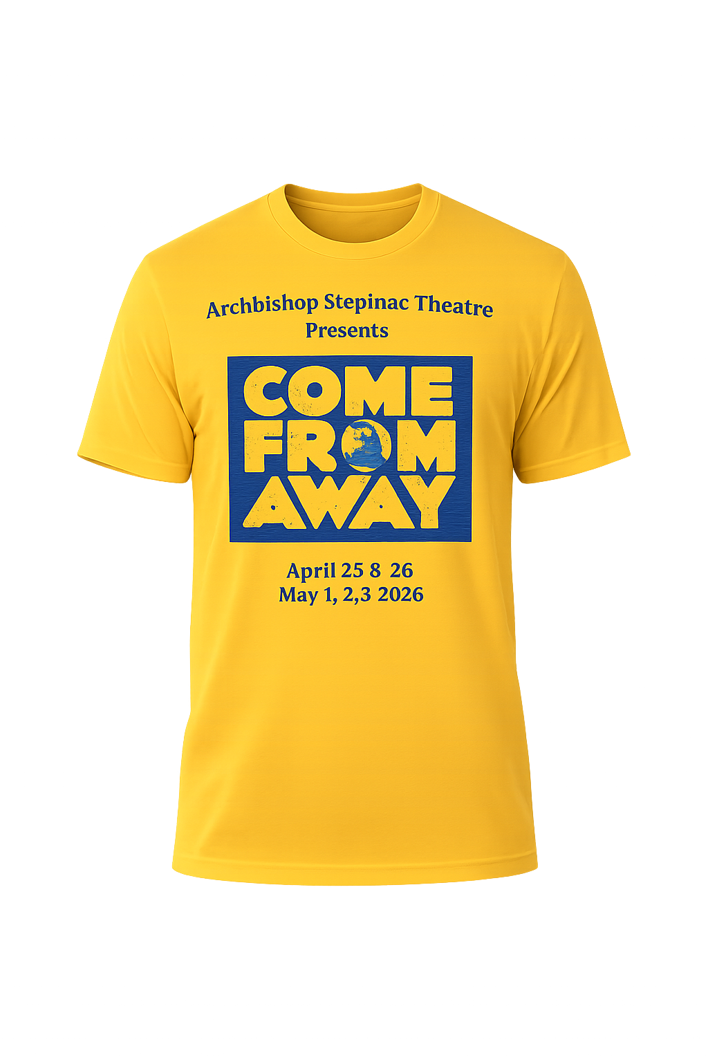 Archbishop Stepinac Theatre "COME FROM AWAY" Tees