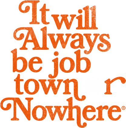 FIRE PATROL & RESCUE CO.  - "IT'S JOB TOWN OR NOWHERE"